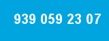 939 059 23 07